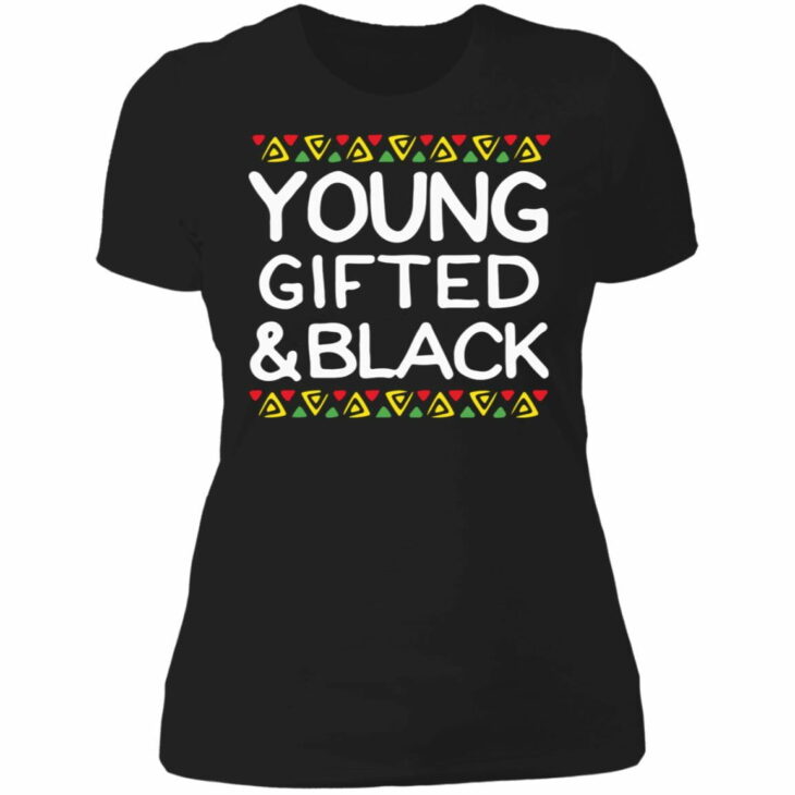 Young gifted and black shirt - thetrendytee