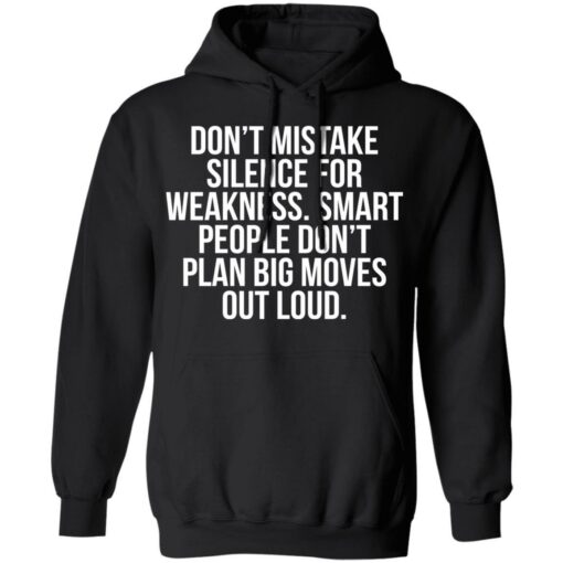 Don’t Mistake Silence For Weakness Smart People Shirt - TheTrendyTee