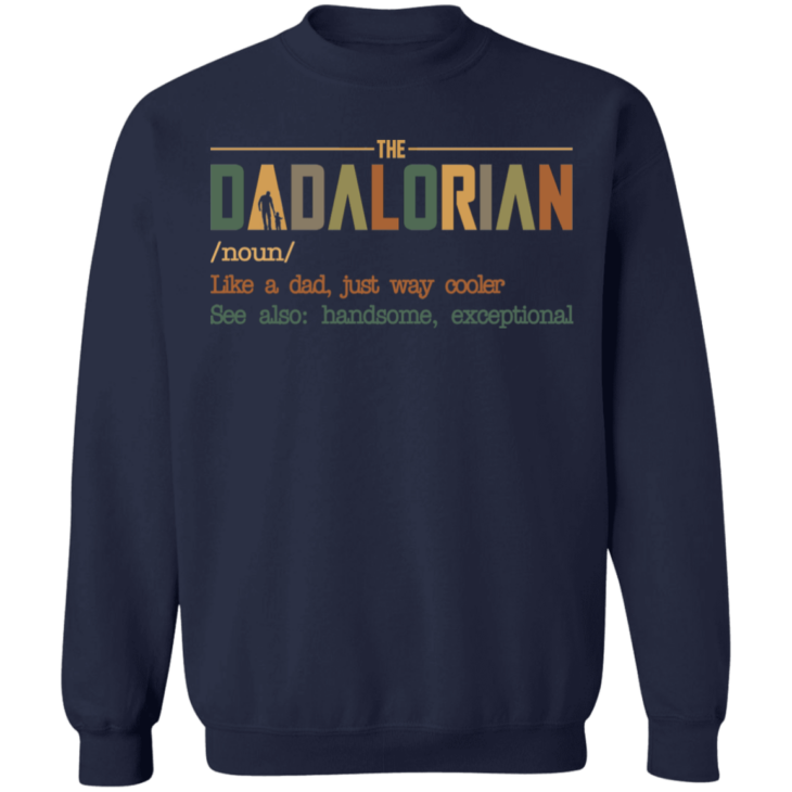 The dadalorian like a dad just way cooler shirt - thetrendytee