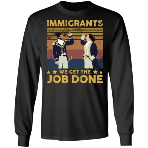 Immigrants We Get The Job Done vintage shirt - TheTrendyTee
