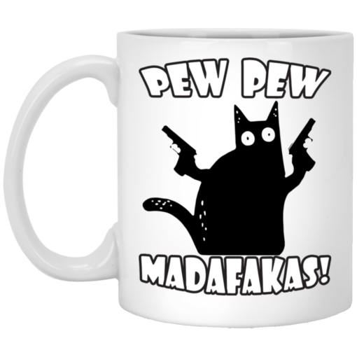 Pew Pew Madafakas Funny Cat Mug - TheTrendyTee