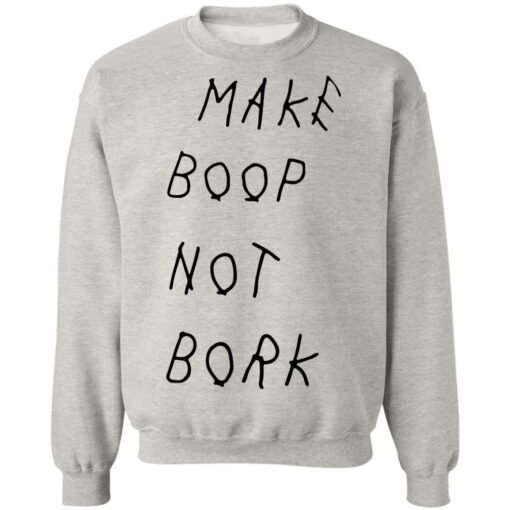 Make boop not bork shirt - thetrendytee