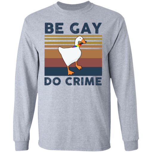 Untitled Goose Game Be Gay Do Crime Vintage Shirt - TheTrendyTee