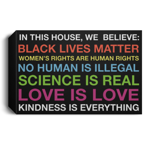 In this house we believe black lives matter poster, canvas - thetrendytee