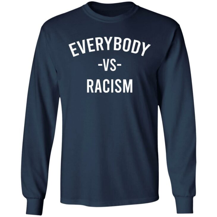 Everybody vs racism shirt - thetrendytee