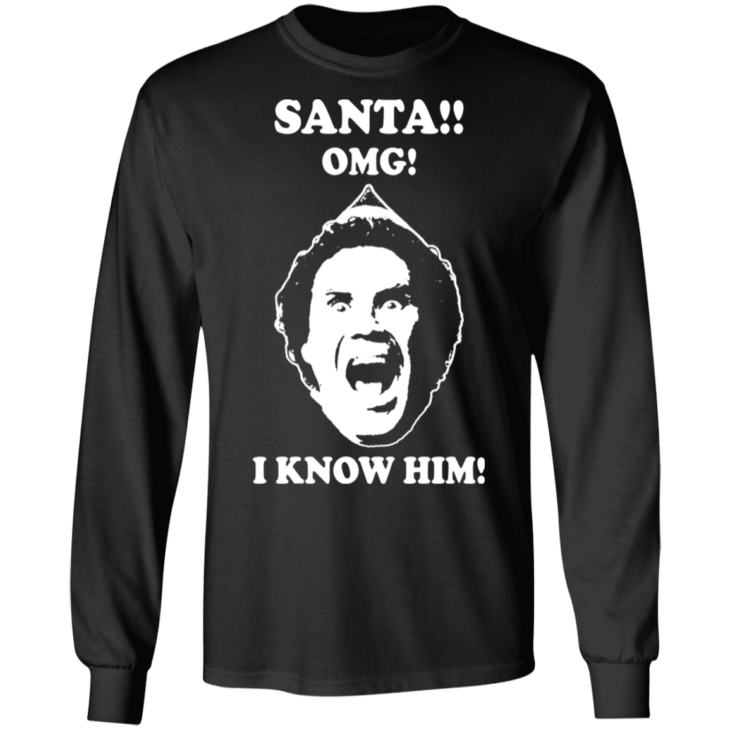 Elf will ferrell santa. Omg! I know him ugly christmas sweatshirt - thetrendytee