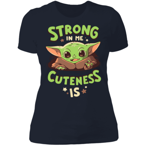 Baby yoda mandalorian strong in me cuteness is shirt - thetrendytee