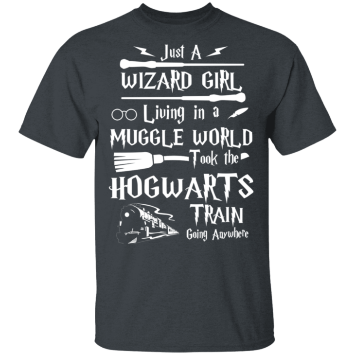 Just a wizard girl living in muggle world t-shirt - thetrendytee