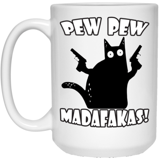 Pew Pew Madafakas Funny Cat Mug - TheTrendyTee