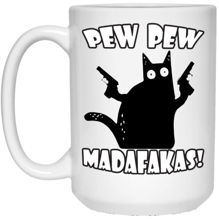 Pew pew madafakas funny cat mug - thetrendytee