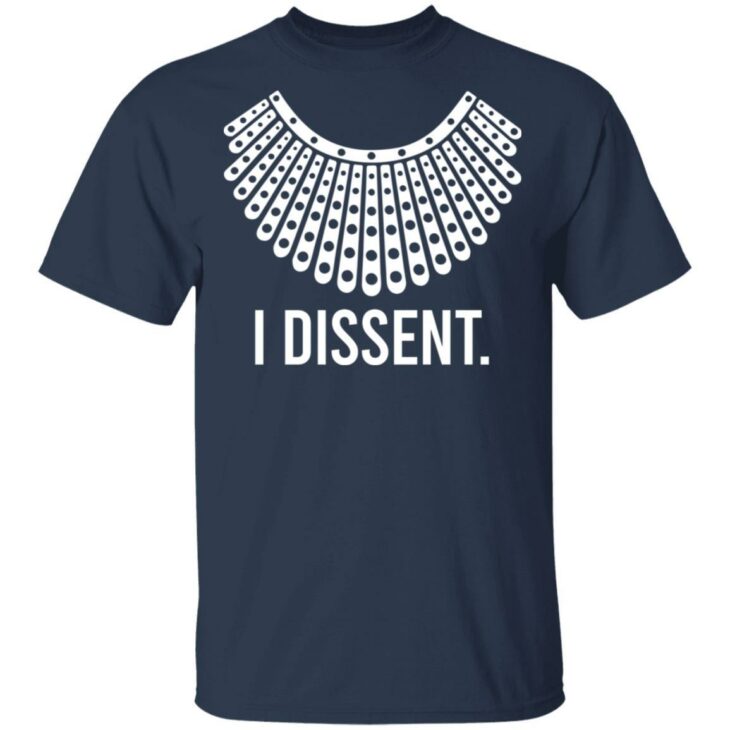 I dissent ruth bader ginsburg shirt 2