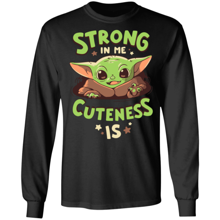 Baby yoda mandalorian strong in me cuteness is shirt - thetrendytee