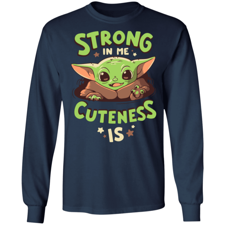 Baby yoda mandalorian strong in me cuteness is shirt - thetrendytee