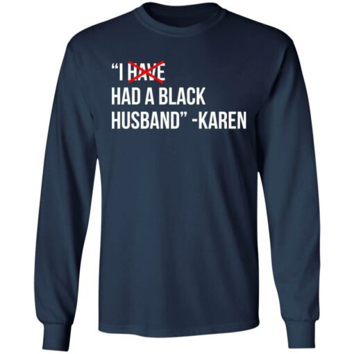 I Have A Black Husband Karen shirt - TheTrendyTee