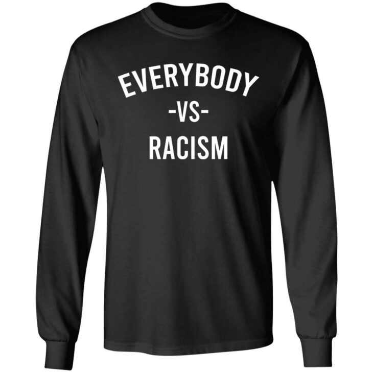 Everybody vs racism shirt - thetrendytee