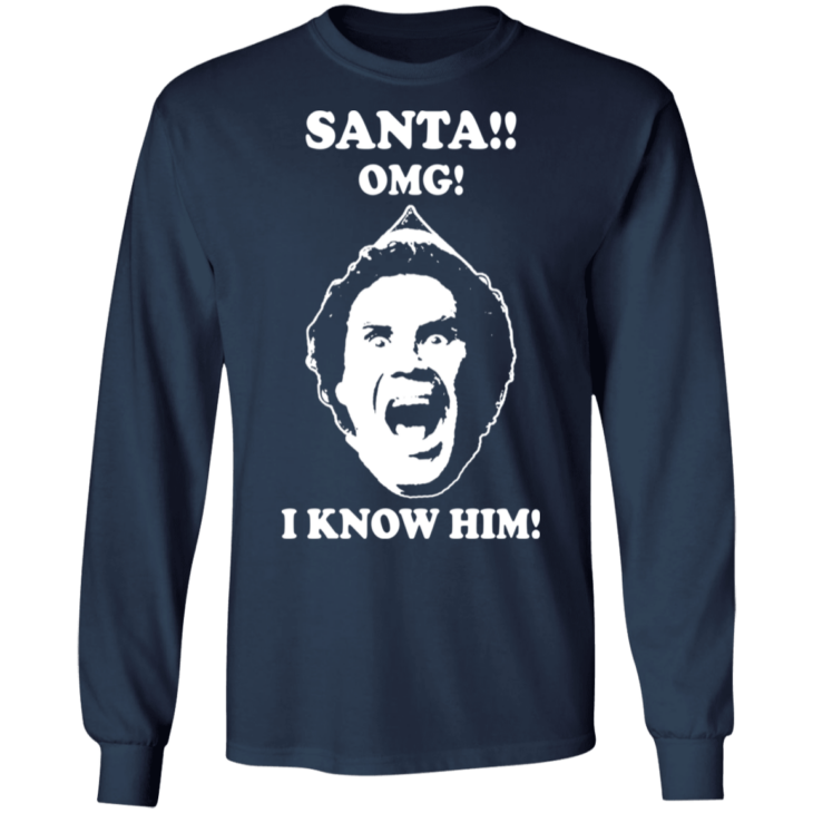 Elf will ferrell santa. Omg! I know him ugly christmas sweatshirt - thetrendytee