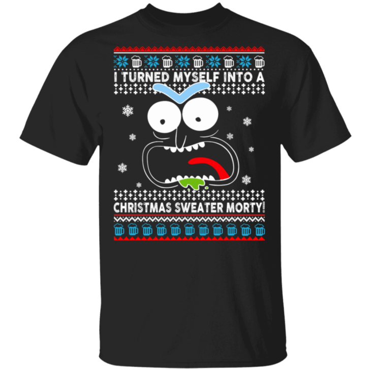 I turned myself into a christmas sweater morty - thetrendytee