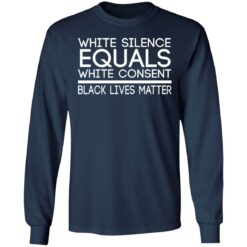 White Silence Equals White Consent BLM Shirt - TheTrendyTee