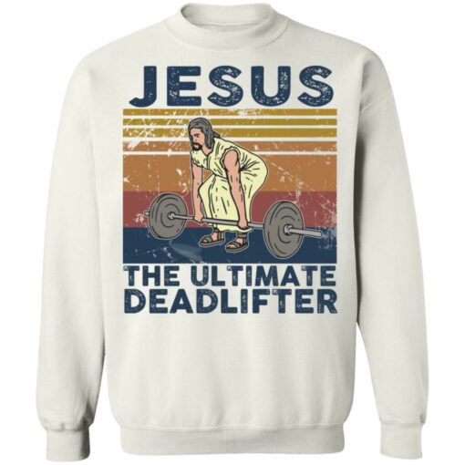 Jesus the ultimate deadlifter vintage shirt - TheTrendyTee