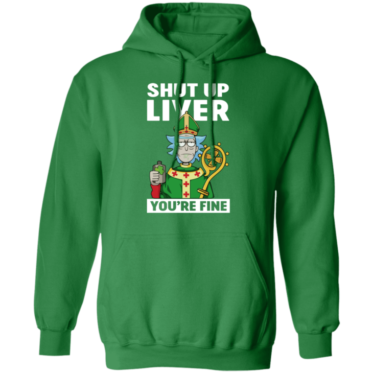 St. Patrick shut up liver you are fine funny t-shirt - thetrendytee