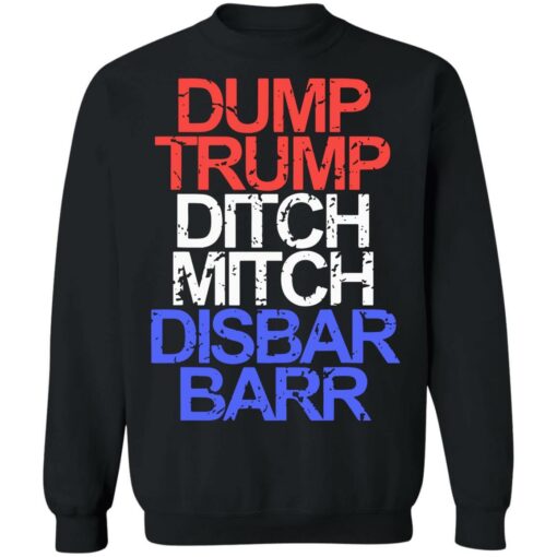 Dump trump ditch mitch disbar barr shirt - thetrendytee
