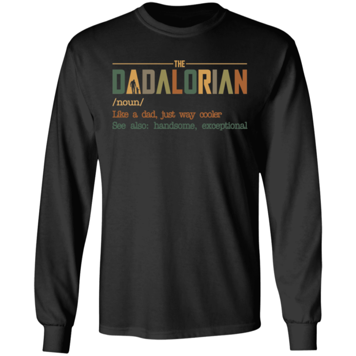 The dadalorian like a dad just way cooler shirt - thetrendytee