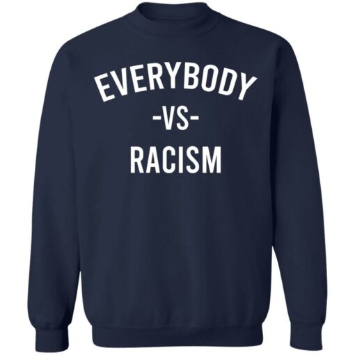 Everybody vs Racism shirt - TheTrendyTee