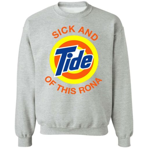 Sick and Tide of this rona shirt - TheTrendyTee