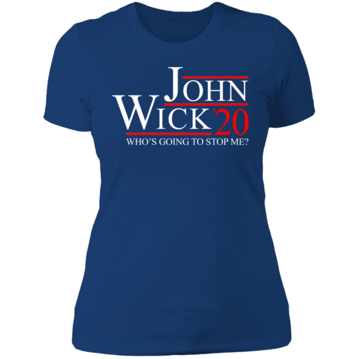 John wick 2020 who's going to stop me shirt - thetrendytee