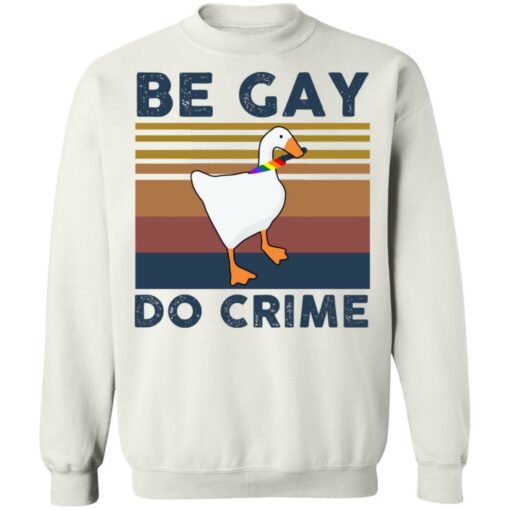 Untitled Goose Game Be Gay Do Crime Vintage Shirt - TheTrendyTee
