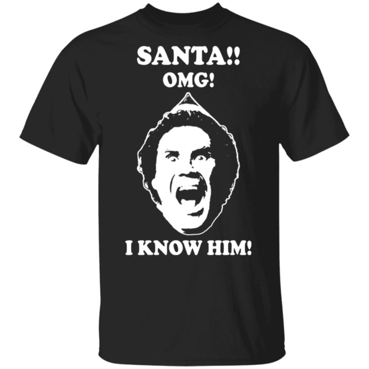 Elf will ferrell santa. Omg! I know him ugly christmas sweatshirt - thetrendytee