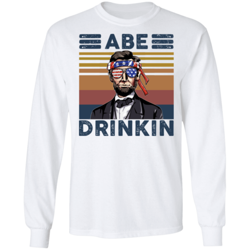 Abraham lincoln abe drinkin 4th july shirt - thetrendytee