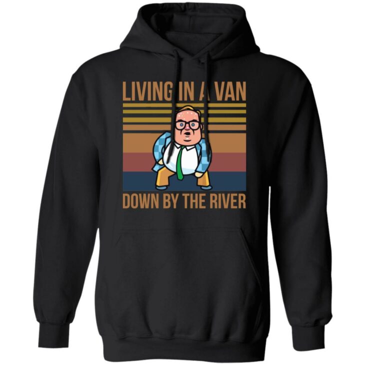 Matt foley living in a van down by the river shirt - thetrendytee