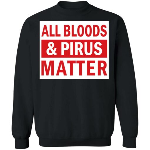 All bloods and pirus matter shirt - thetrendytee