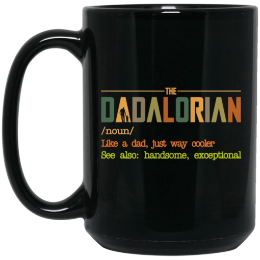 The Dadalorian like a Dad just way cooler Black Mug - TheTrendyTee