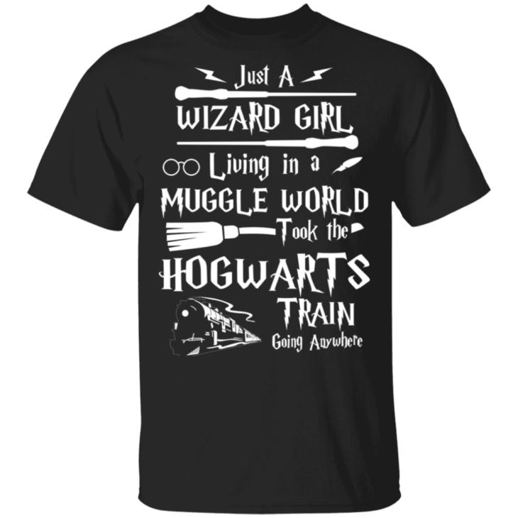 Just a wizard girl living in muggle world t-shirt - thetrendytee