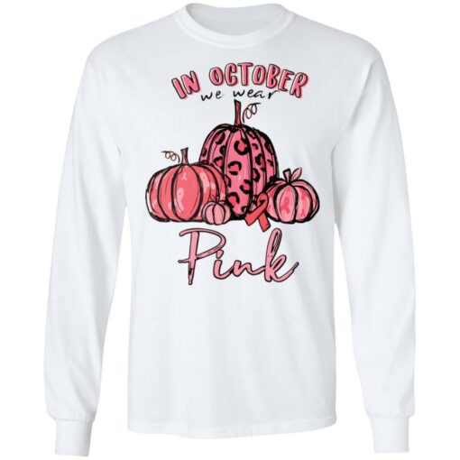 In October We Wear Pink shirt from $19.95 - Thetrendytee.com