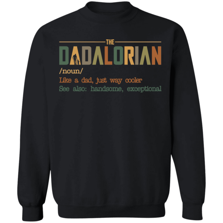 The dadalorian like a dad just way cooler shirt - thetrendytee