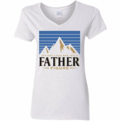 Mountain it’s not a dad bod it’s a father figure shirt from $19.95 - Thetrendytee.com