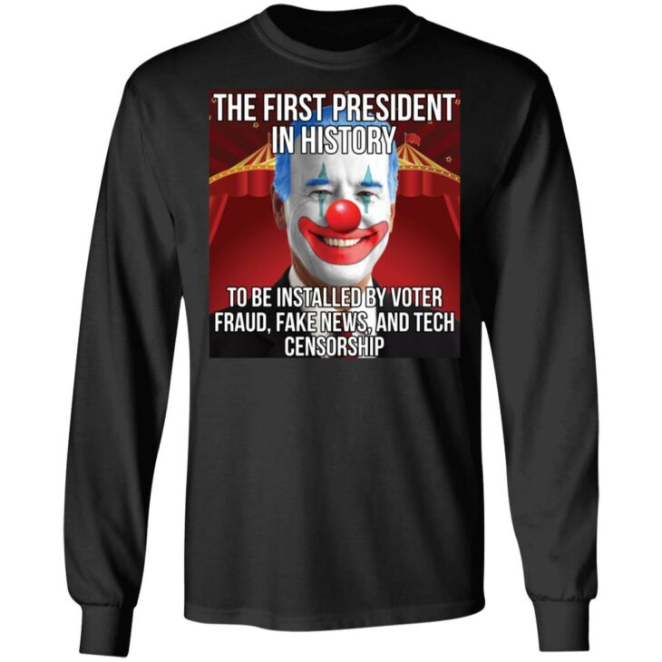 Joe biden the first president in history to be installed shirt 8