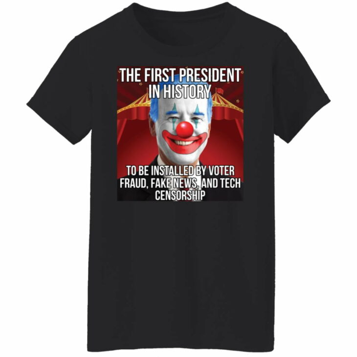 Joe biden the first president in history to be installed shirt 10