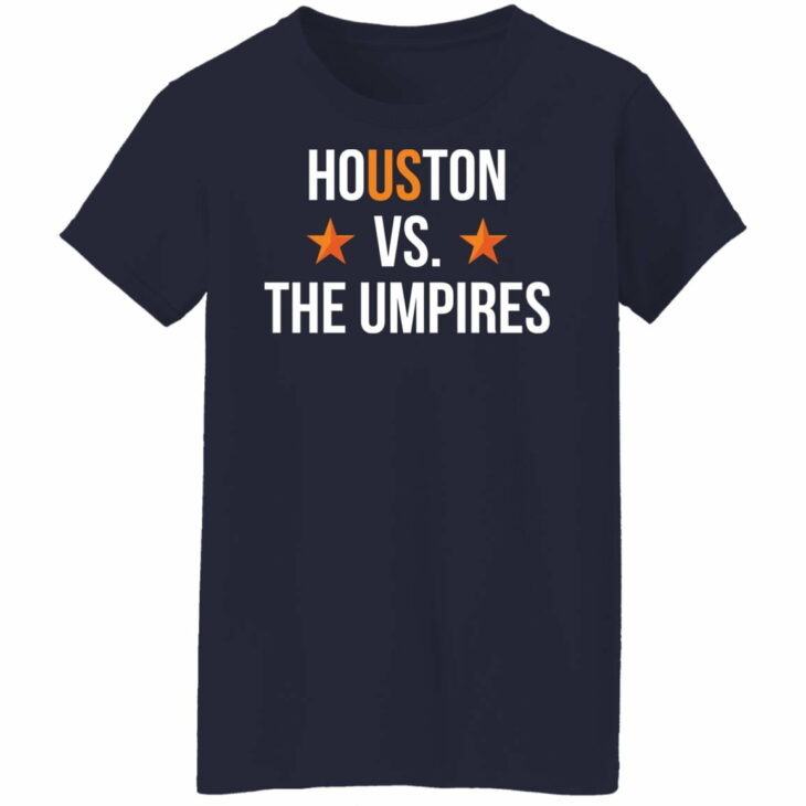 Houston vs the umpires shirt 8