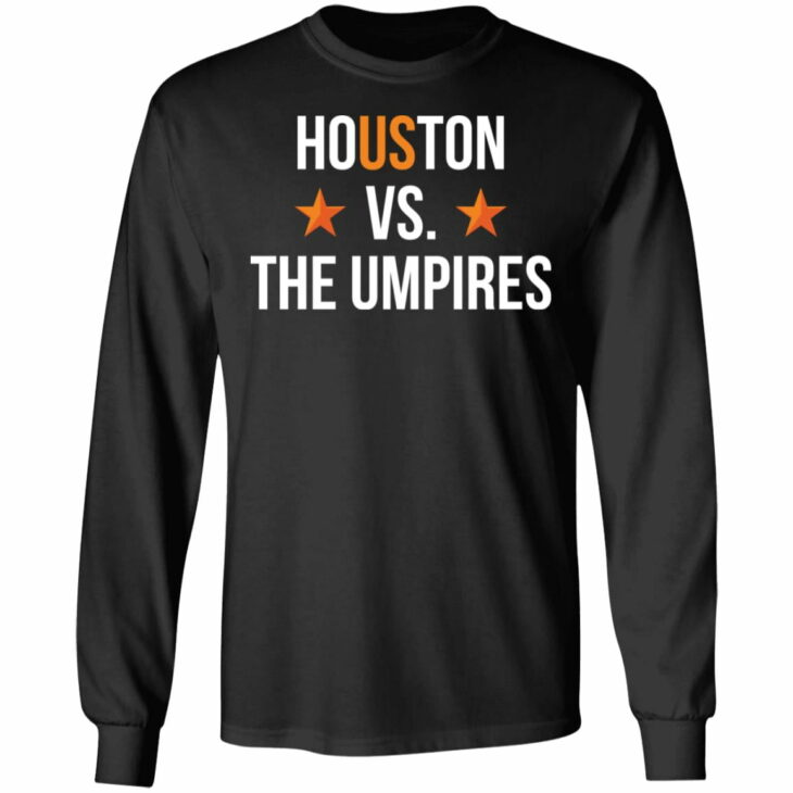 Houston vs the umpires shirt 7