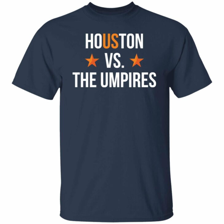 Houston vs the umpires shirt 10