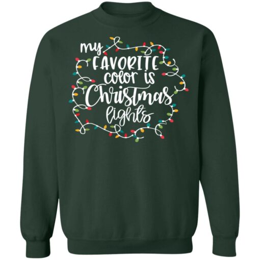 My favourite color is Christmas lights Christmas sweater from $19.95 - Thetrendytee.com