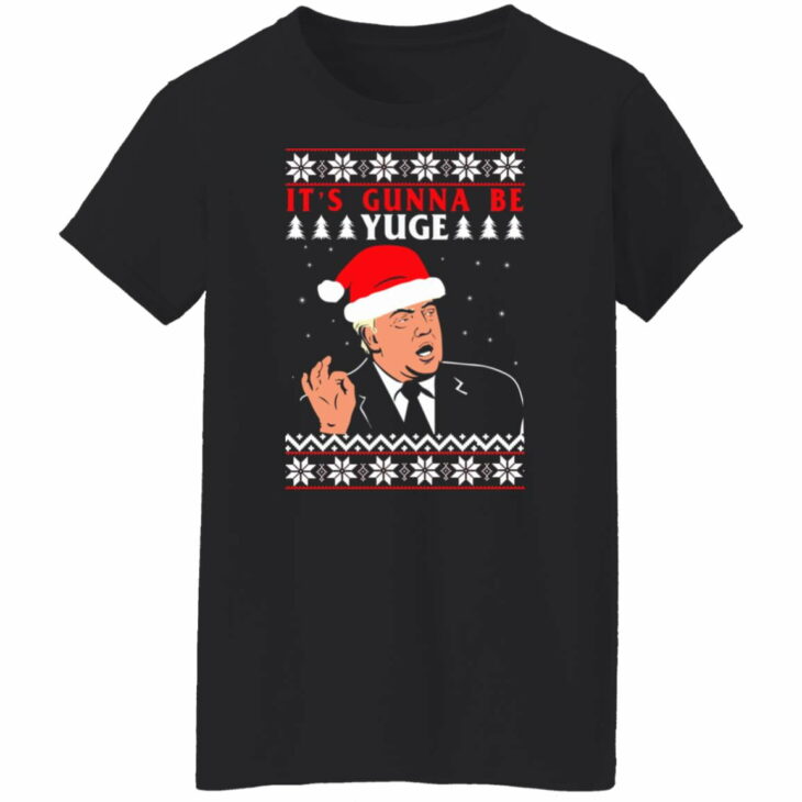 Donald trump it’s gunna be yuge christmas sweater 7