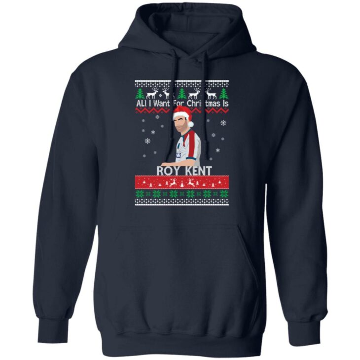 All i want for christmas is roy kent christmas sweatshirt 2