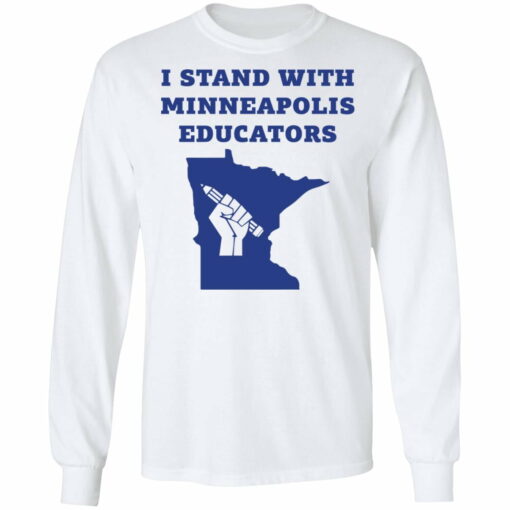 I stand with minneapolis educators shirt from $19.95 - Thetrendytee.com