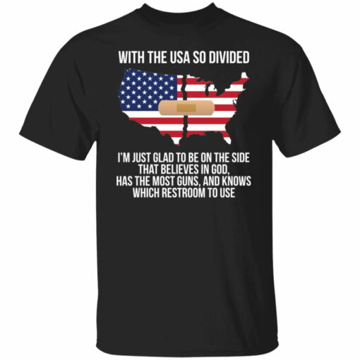 With the usa so divided i’m just glad to be on the side shirt from $19.95 - Thetrendytee.com
