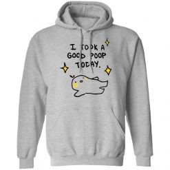 I took a good poop today shirt from $19.95 - Thetrendytee.com